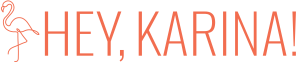 HeyKarina