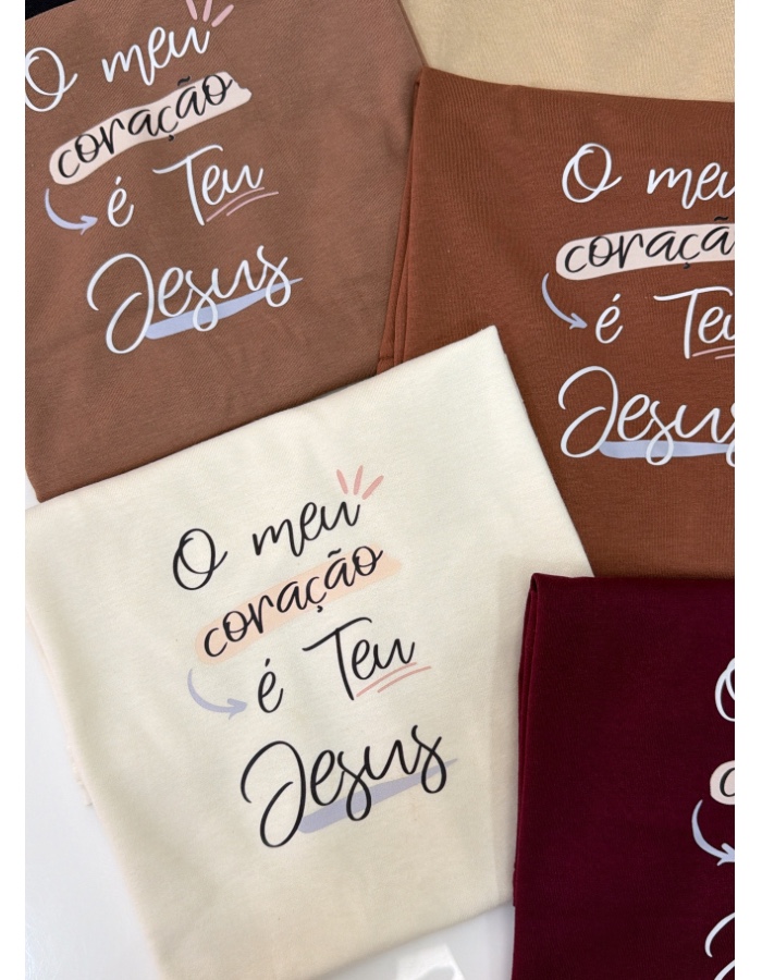 T-SHIRT DE ALGODÃO O MEU CORAÇÃO É TEU JESUS 